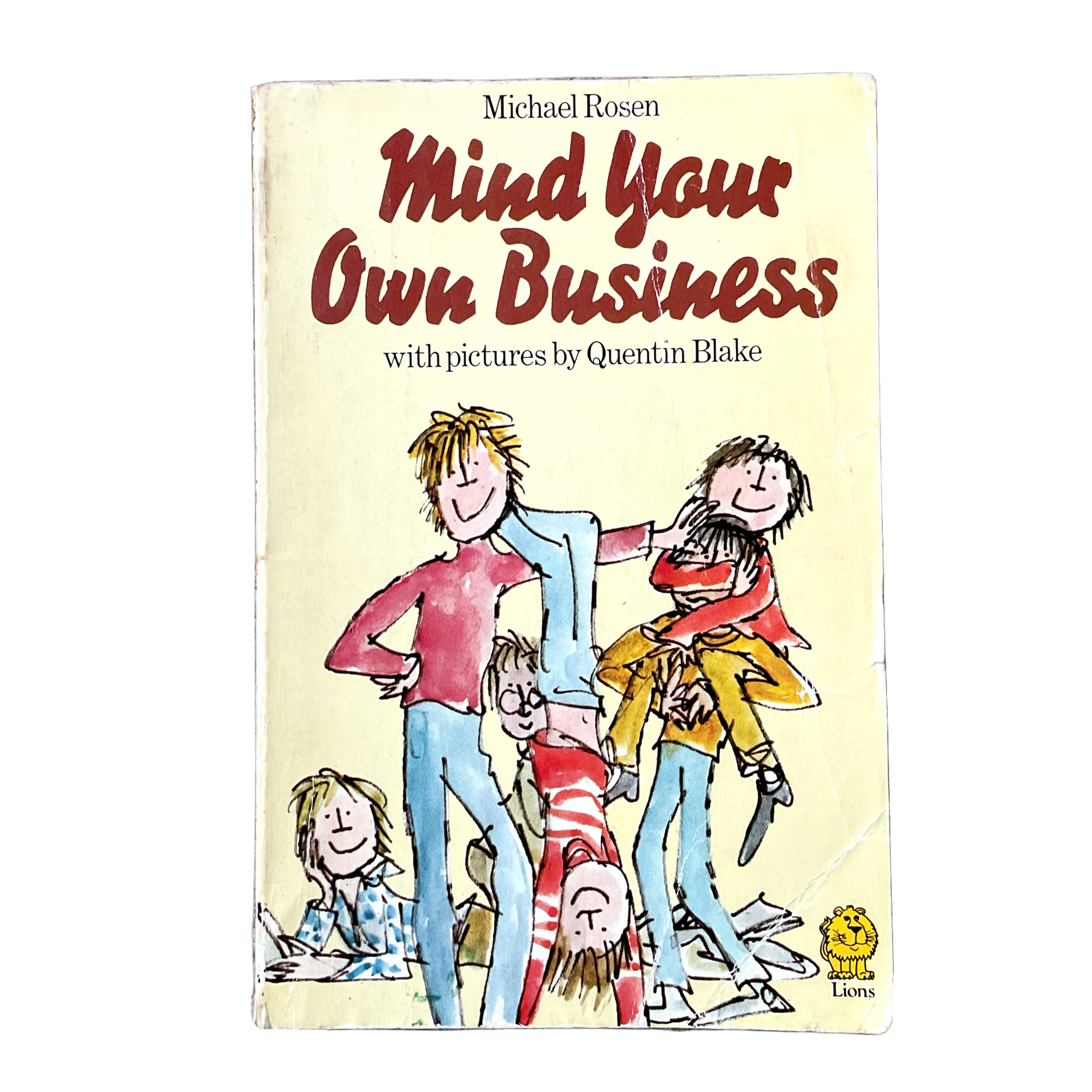 Mind Your Own Business - paperback