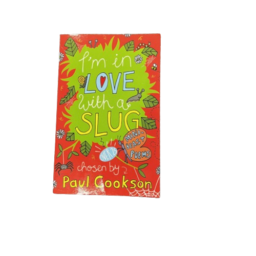 I&#039;m In Love With a Slug - Mini Beast Poems - Paper Back