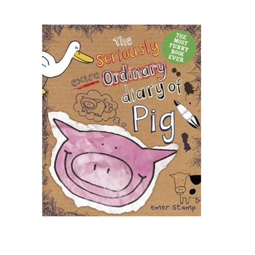 The Seriously Extra Ordinary Diary of Pig - Book 3 - Hard Back