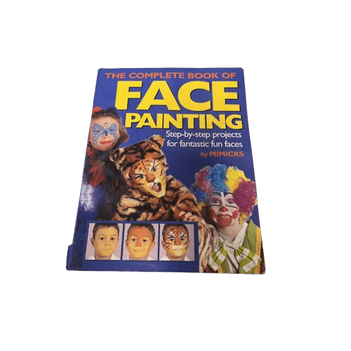 The Complete Book of Facepainting - Paper Back - 2nd Lyfe C.I.C