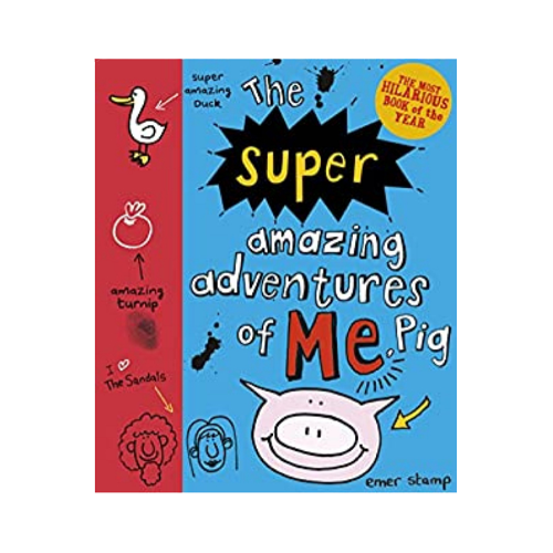The Super Amazing Adventures of ME Pig - Book 2 - Hard Back