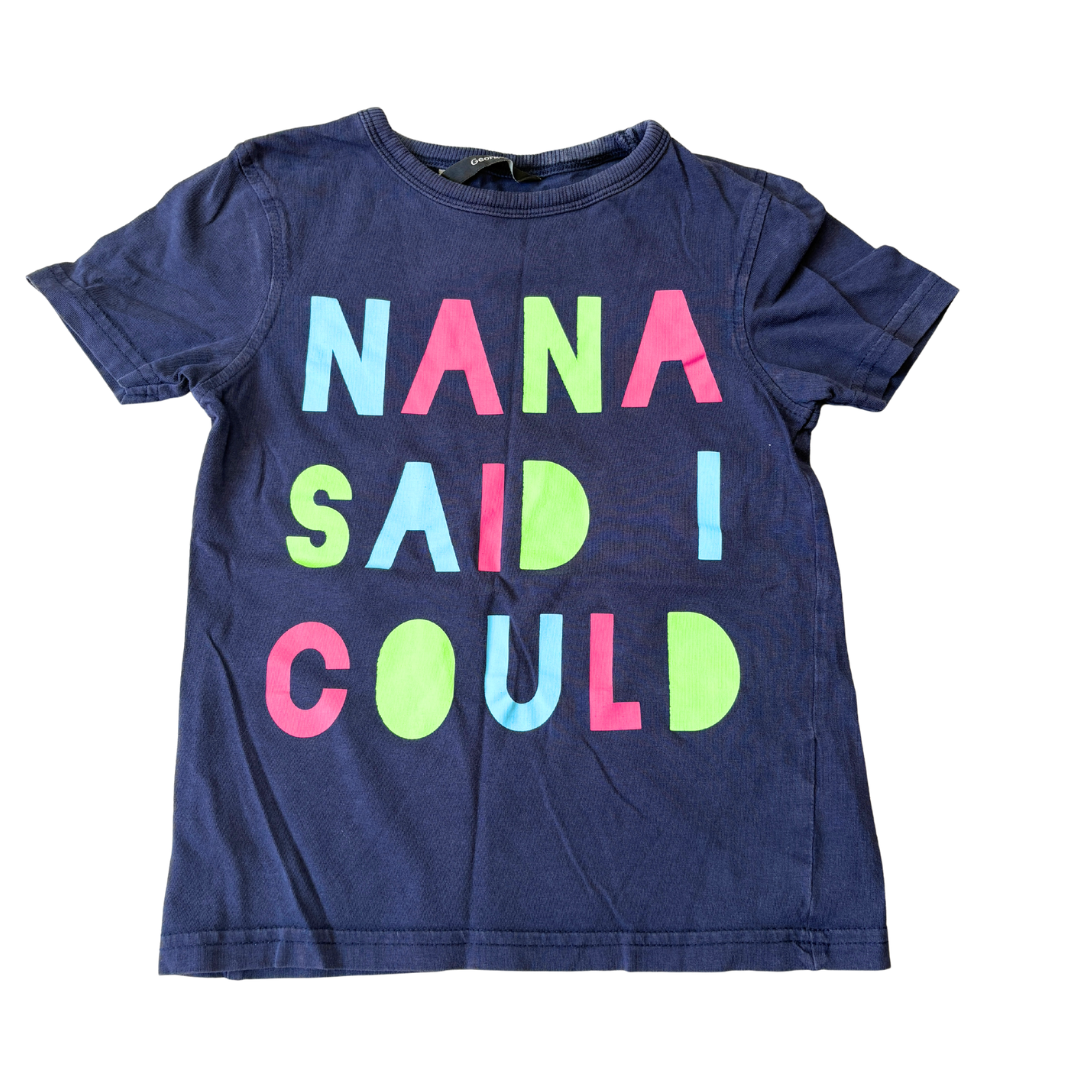 Nana Said I Could Tee product image by George