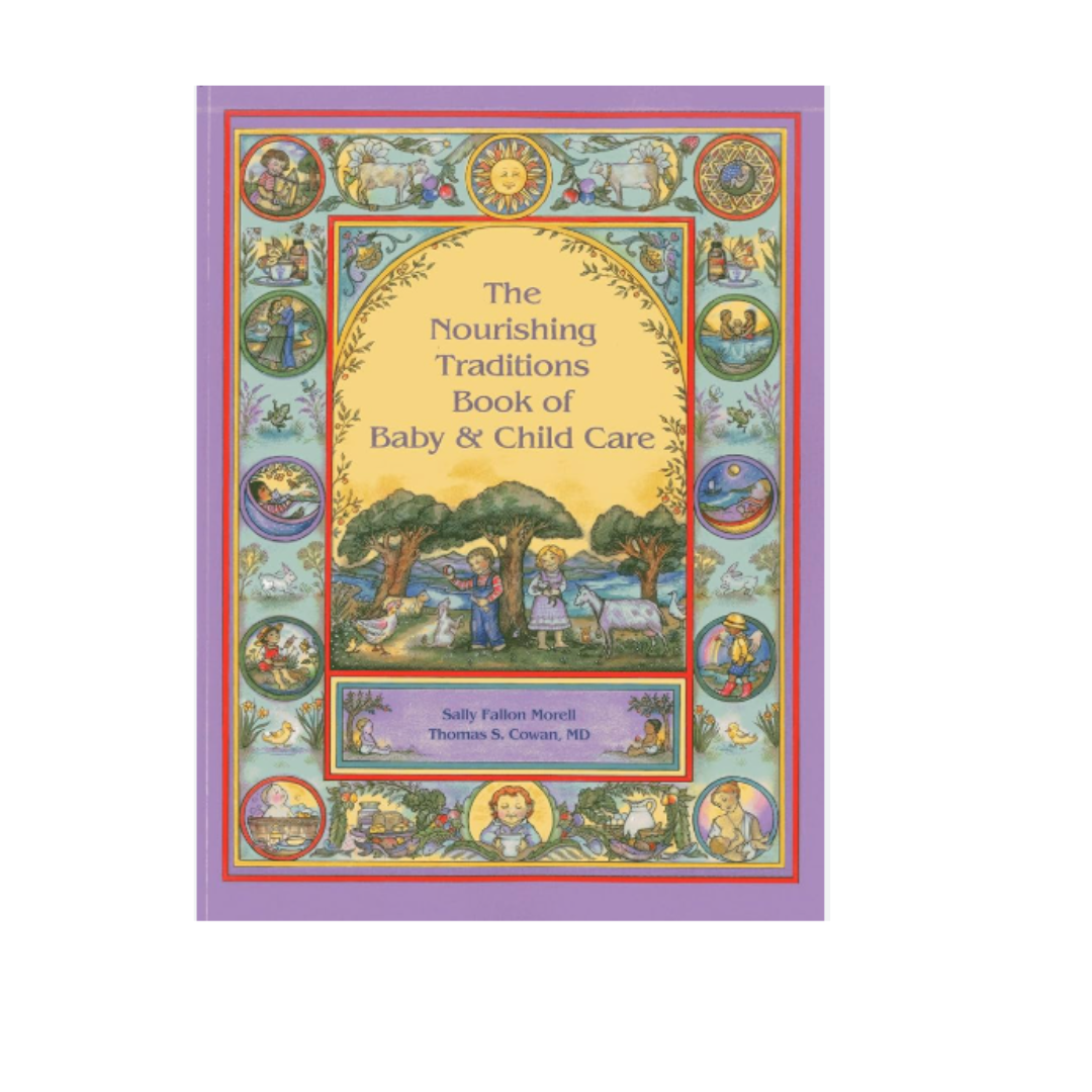 The Nourishing Traditions Book of Baby &, Child Care - Paper Back product image by New Trends Publishing