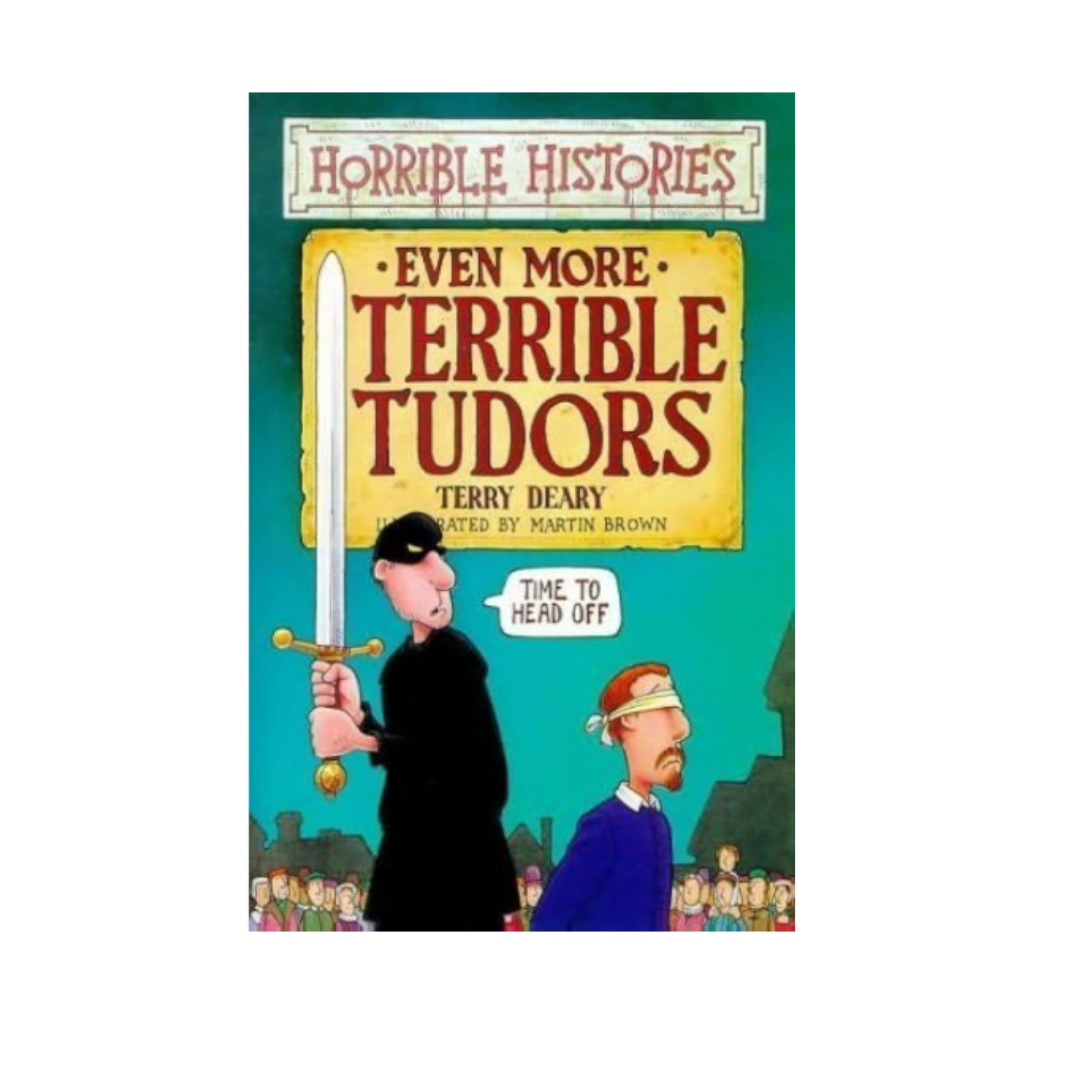 Horrible Histories - Even More Terrible Tudors - Paper Back product image by Scholastic