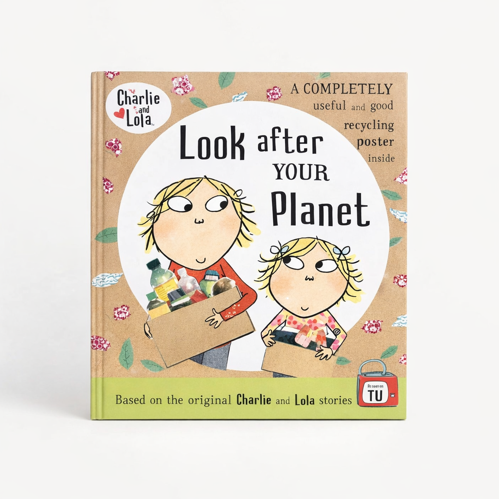 AI image for Look After Your Planet - Charlie and Lola - Hard Back