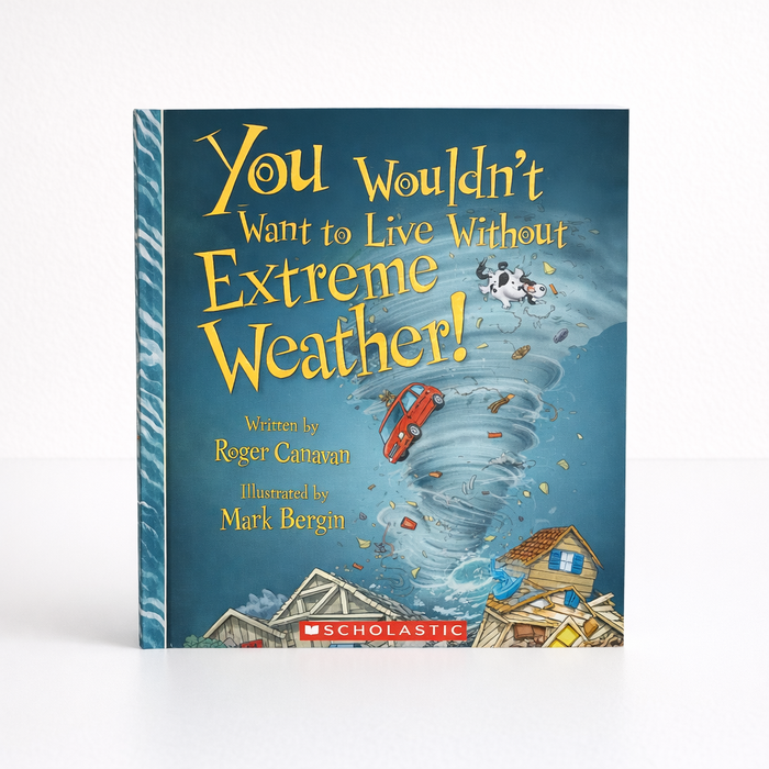 AI image for You Wouldn't Want to Live Without Extreme Weather! - Paper Back