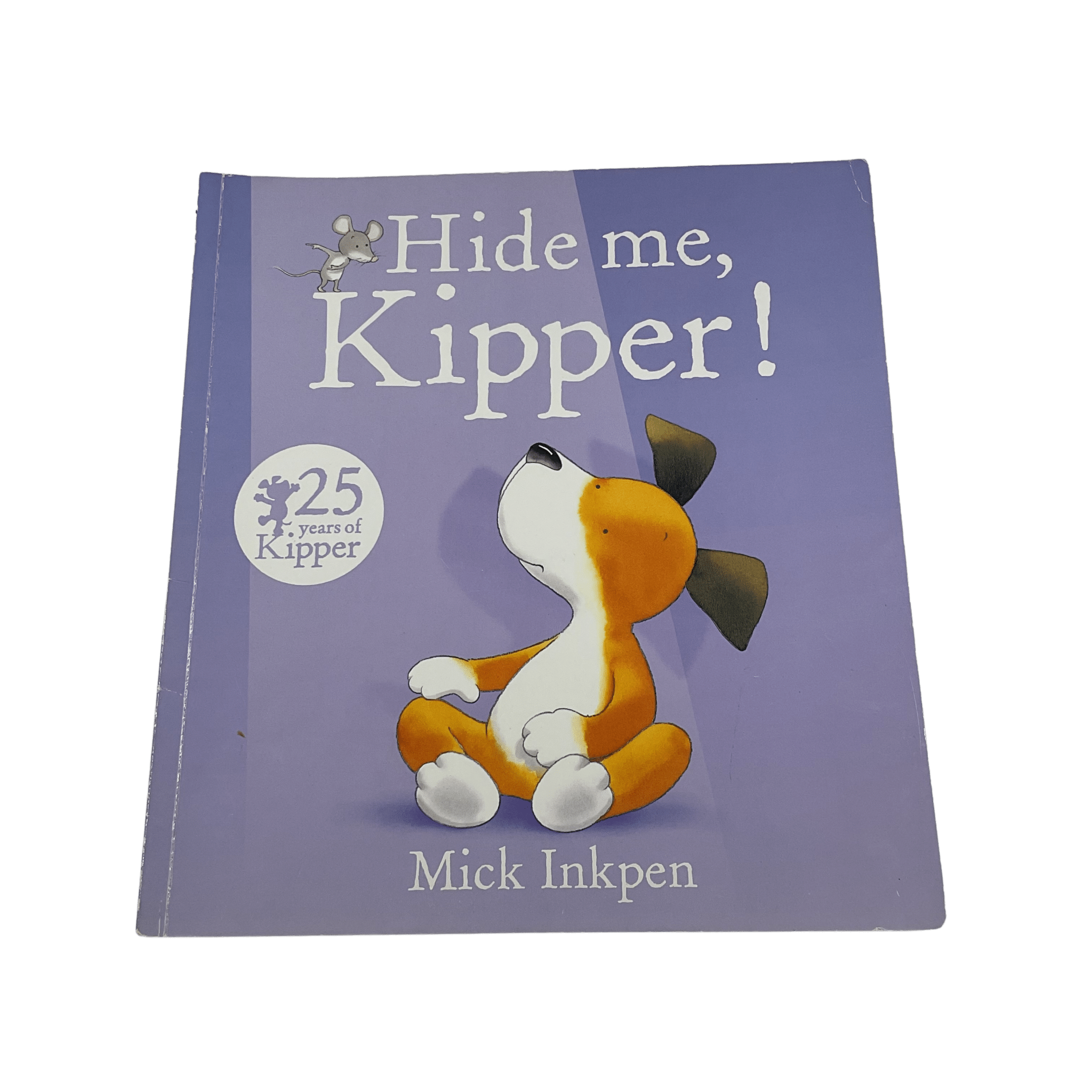 Hide Me, Kipper! - Paperback - 2nd Lyfe C.I.C