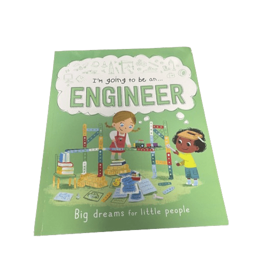 I'm Going to be an Engineer - Paperback - 2nd Lyfe C.I.C