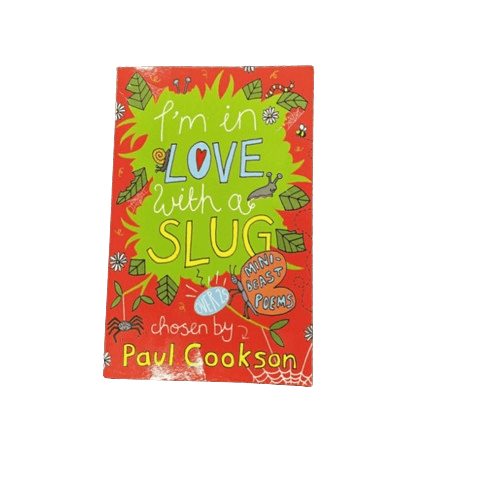 I'm In Love With a Slug - Mini Beast Poems - Paper Back - 2nd Lyfe C.I.C