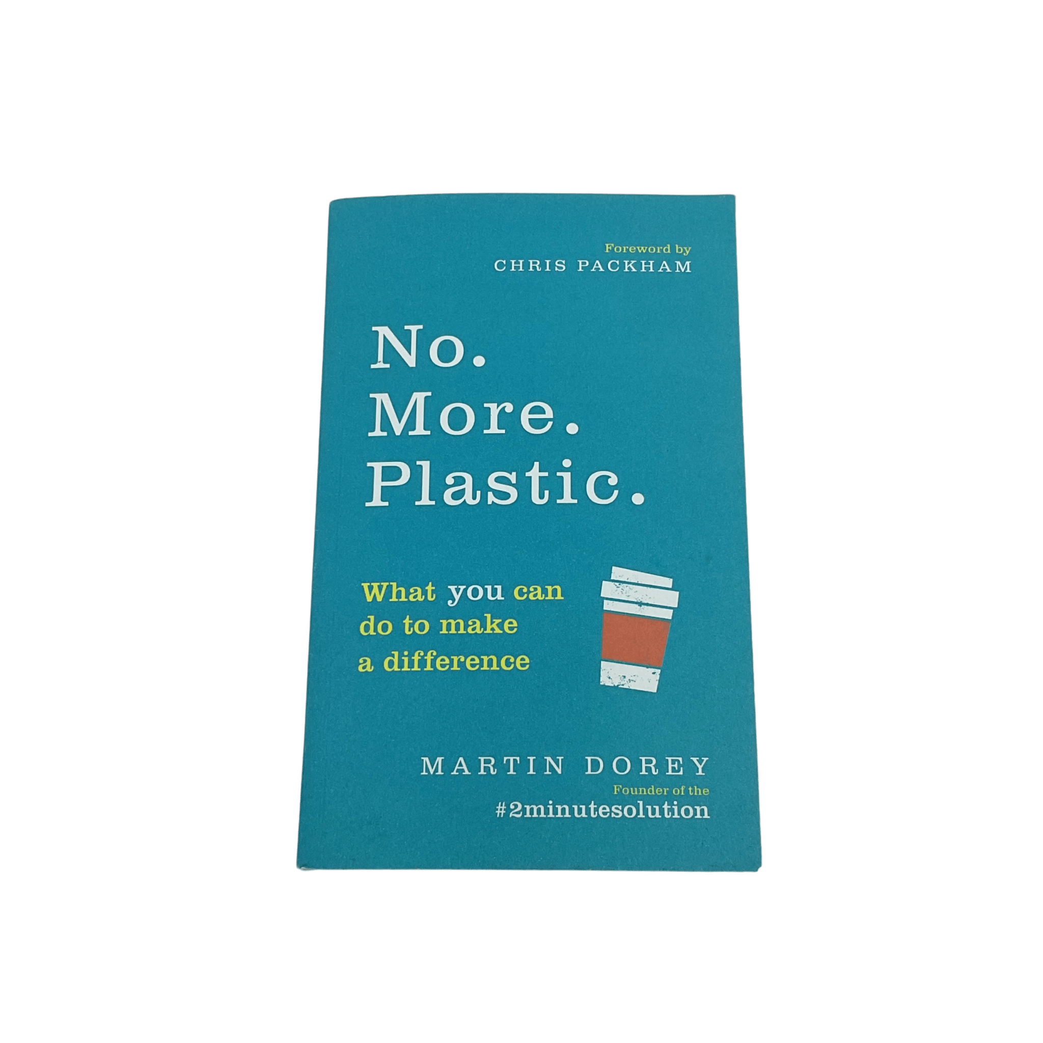 No More Plastic - Paperback - 2nd Lyfe C.I.C