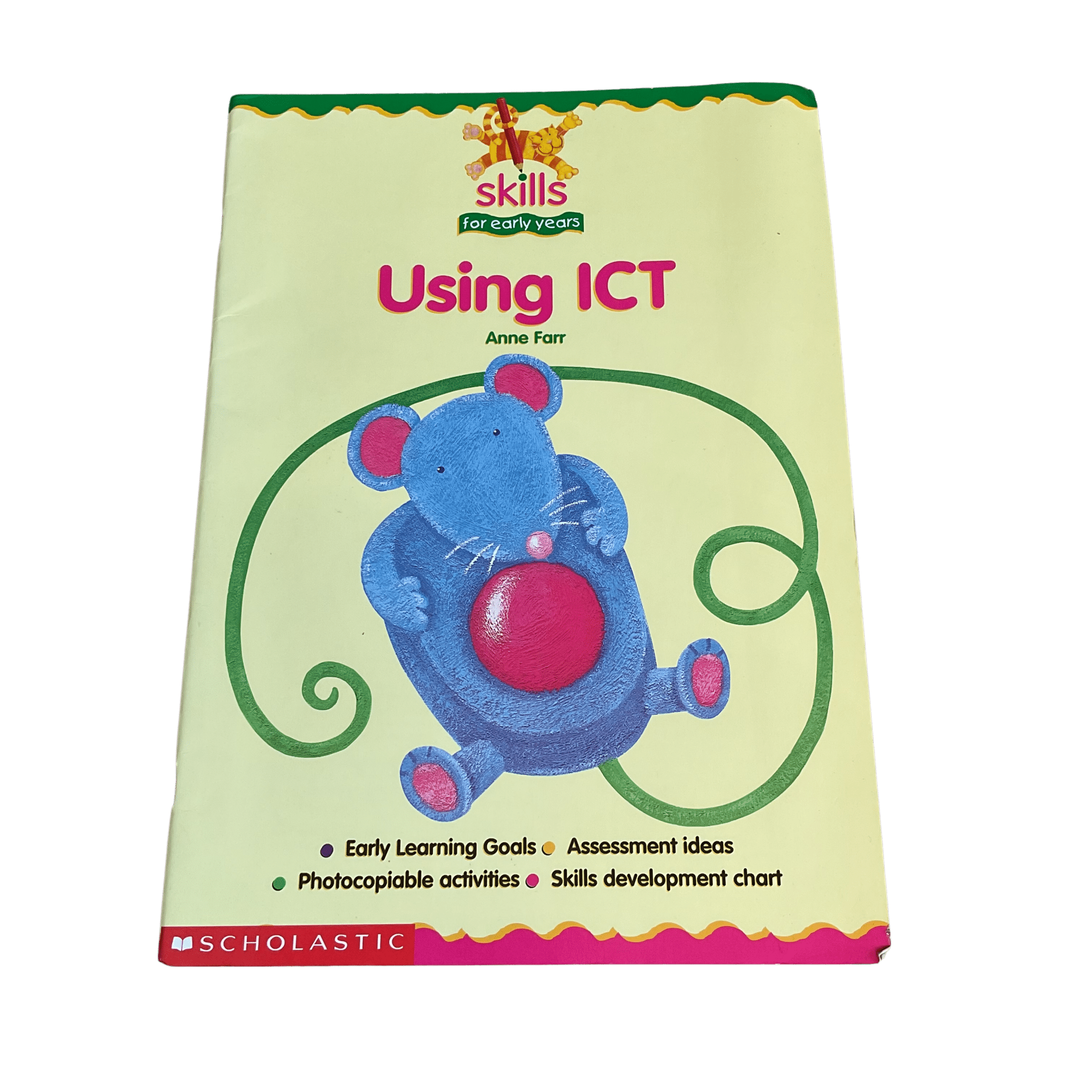 Skills For Early Learning - Using ICT - Paperback - 2nd Lyfe C.I.C